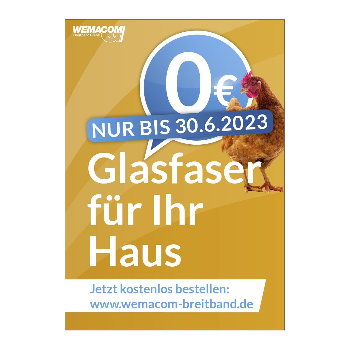 Werbekampagne für Glasfaseranschluss der Wemacom, Plakat